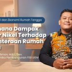 3 Minutes Thesis - Dampak Pembangunan Smelter Nikel Terhadap Kesejahteraan Rumah Tangga di Indonesia
