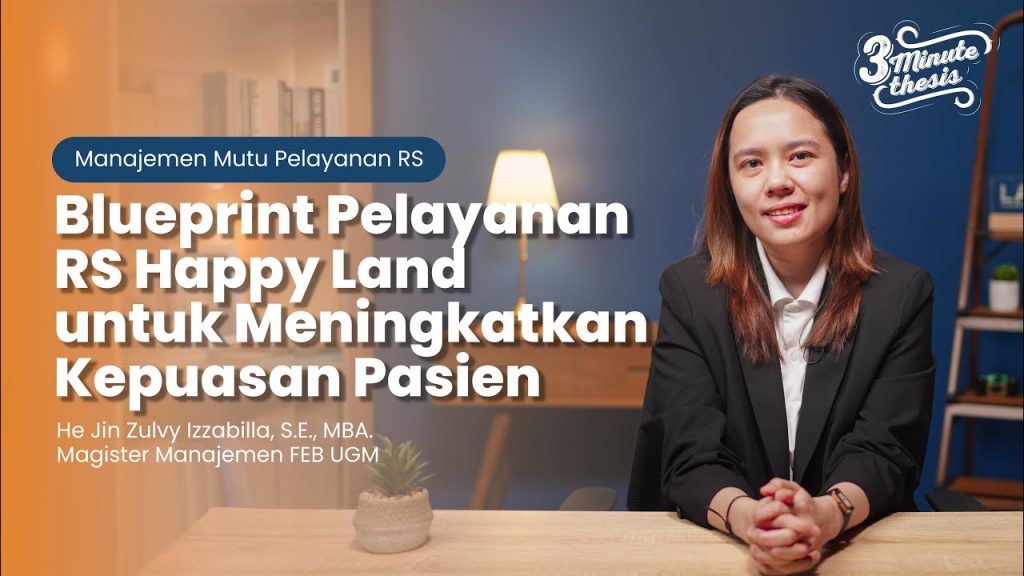 3 Minute Thesis: Hospital Service Quality Management