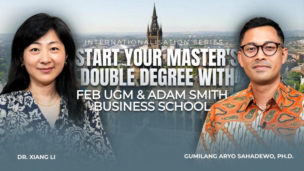 Master's Double Degree with FEB UGM and Adam Smith Business Schools