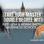Master's Double Degree with FEB UGM and Adam Smith Business Schools