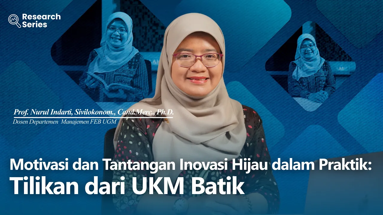 Research Series: Motivasi dan Tantangan Inovasi Hijau dalam Praktik