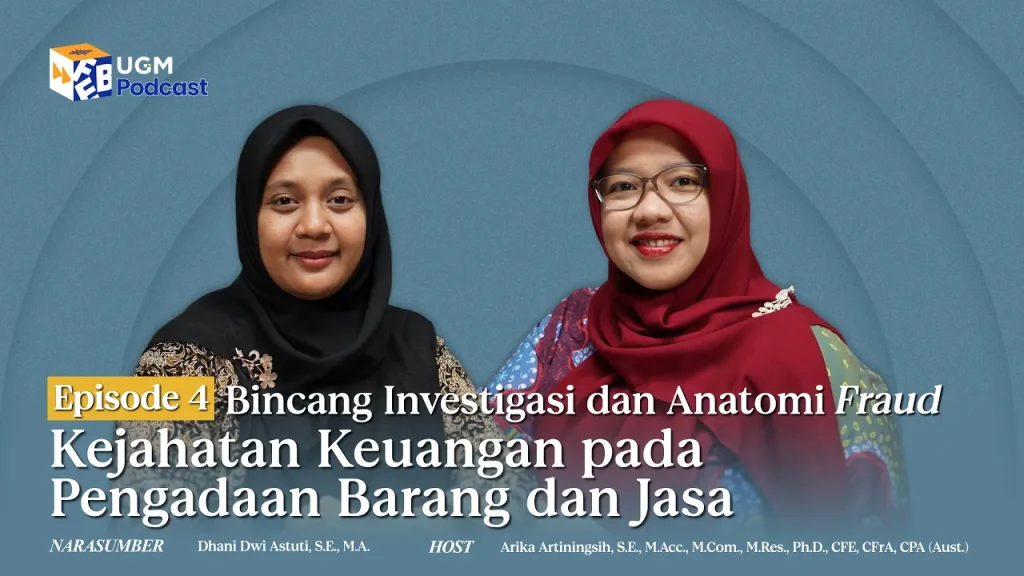 FEB Podcast: Fraud Pengadaan Barang dan Jasa