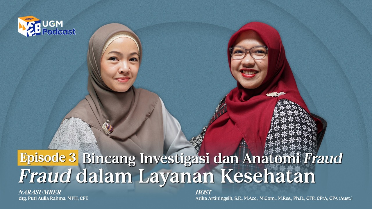 FEB Podcast: Fraud dalam Layanan Kesehatan