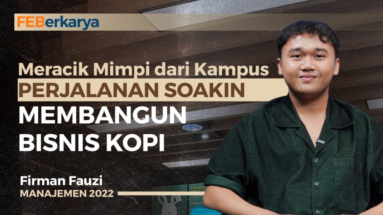 FEB Berkarya: Bisnis Kopi