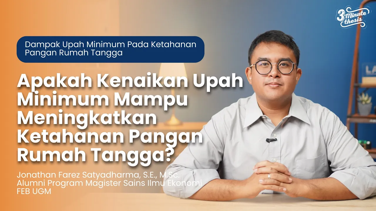 3 Minute Thesis: Dampak Upah Minimum