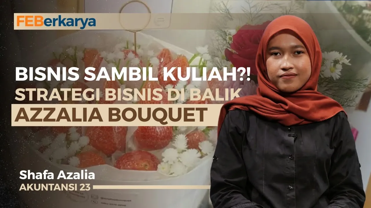 FEB Berkarya: Azzalia Bouquet