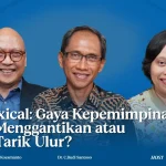 GAya Kepemimpinan Saling Menggantikan atau Saling Tarik Ulur